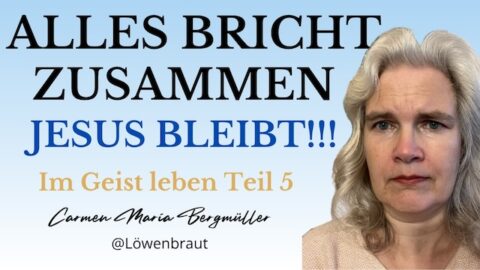 Alles bricht zusammen – Jesus bleibt!