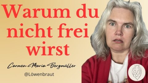 Warum du nicht frei wirst