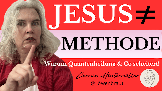 Jesus ist keine Methode Christlicher Blog über spirituelle Techniken, Manifestation, Quantenheilung und warum Jesus Christus die wahre Fülle ist
