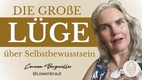 Die große Lüge über Selbstbewusstsein, die fast jeder glaubt